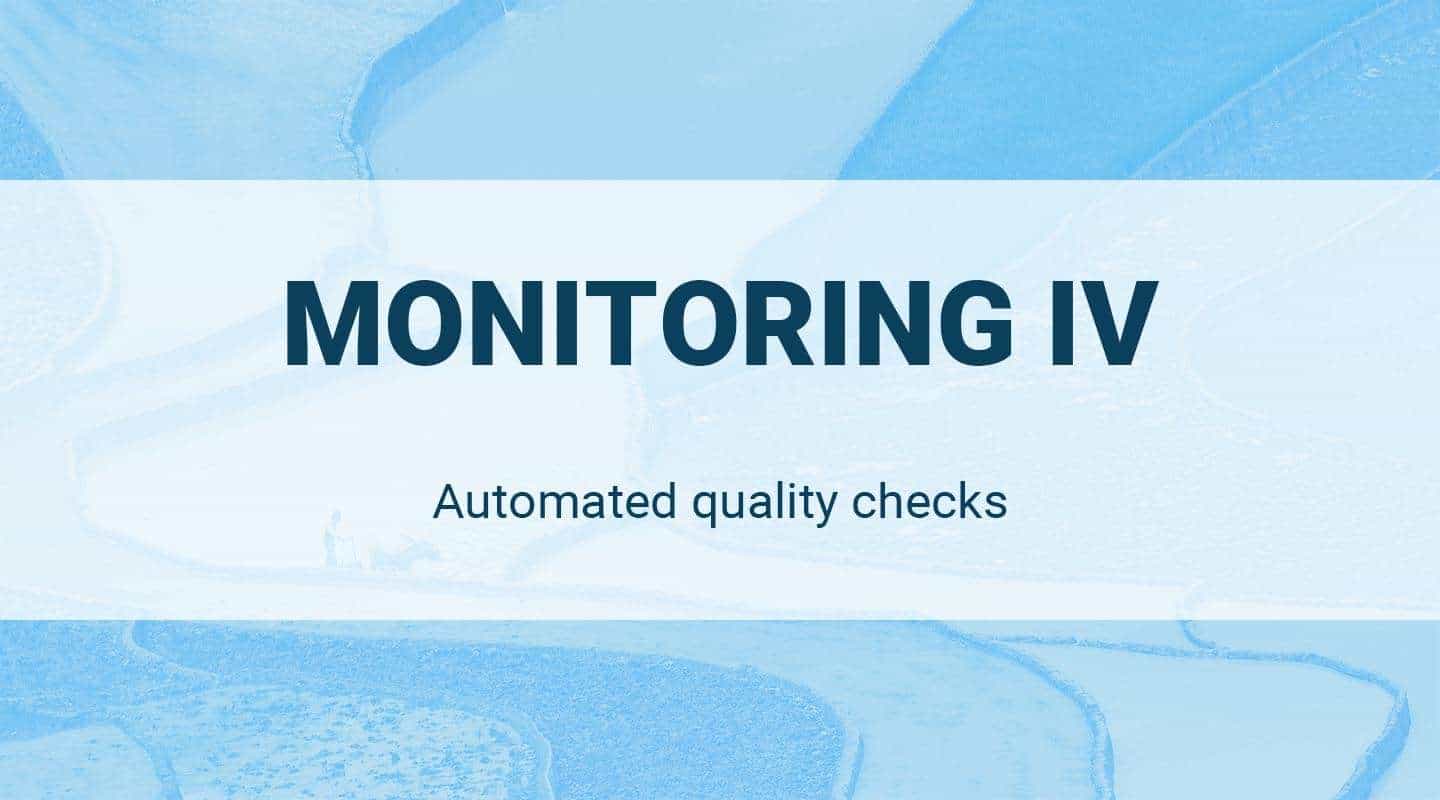 You are currently viewing Automated Quality Checks: Monitoring IV