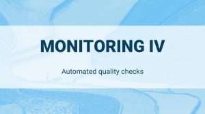 Read more about the article Automated Quality Checks: Monitoring IV