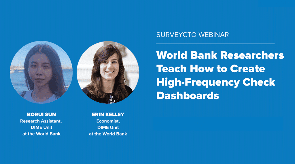 World-Bank-Researchers-Teach-How-to-Create-High-Frequency-Check-Dashboards