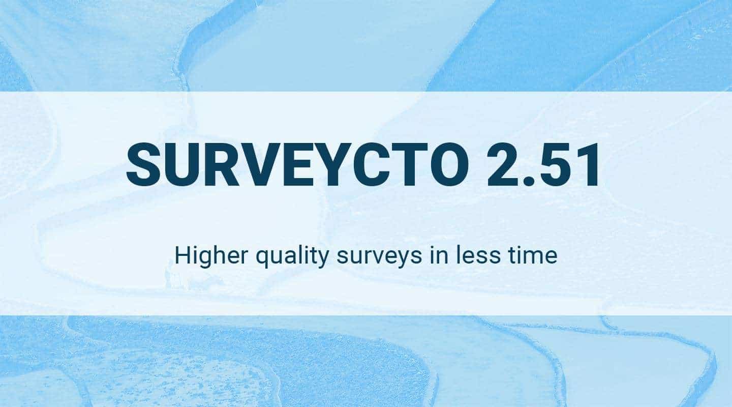 You are currently viewing 2.51: Higher-quality surveys in less time