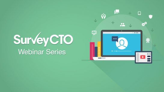 Going remote: Learn how to decentralize data collection with SurveyCTO