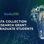 Announcing the SurveyCTO Data Collection Research Grant for graduate students
