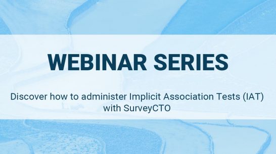Discover how to administer Implicit Association Tests (IAT) with SurveyCTO