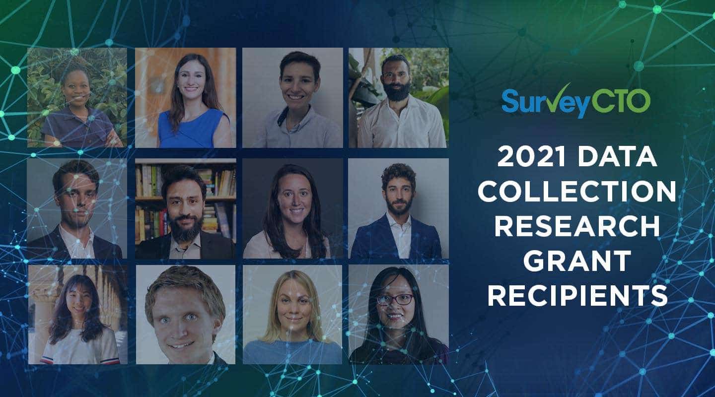You are currently viewing 12 Graduate Student Researchers Selected for the 2021 SurveyCTO Data Collection Research Grant