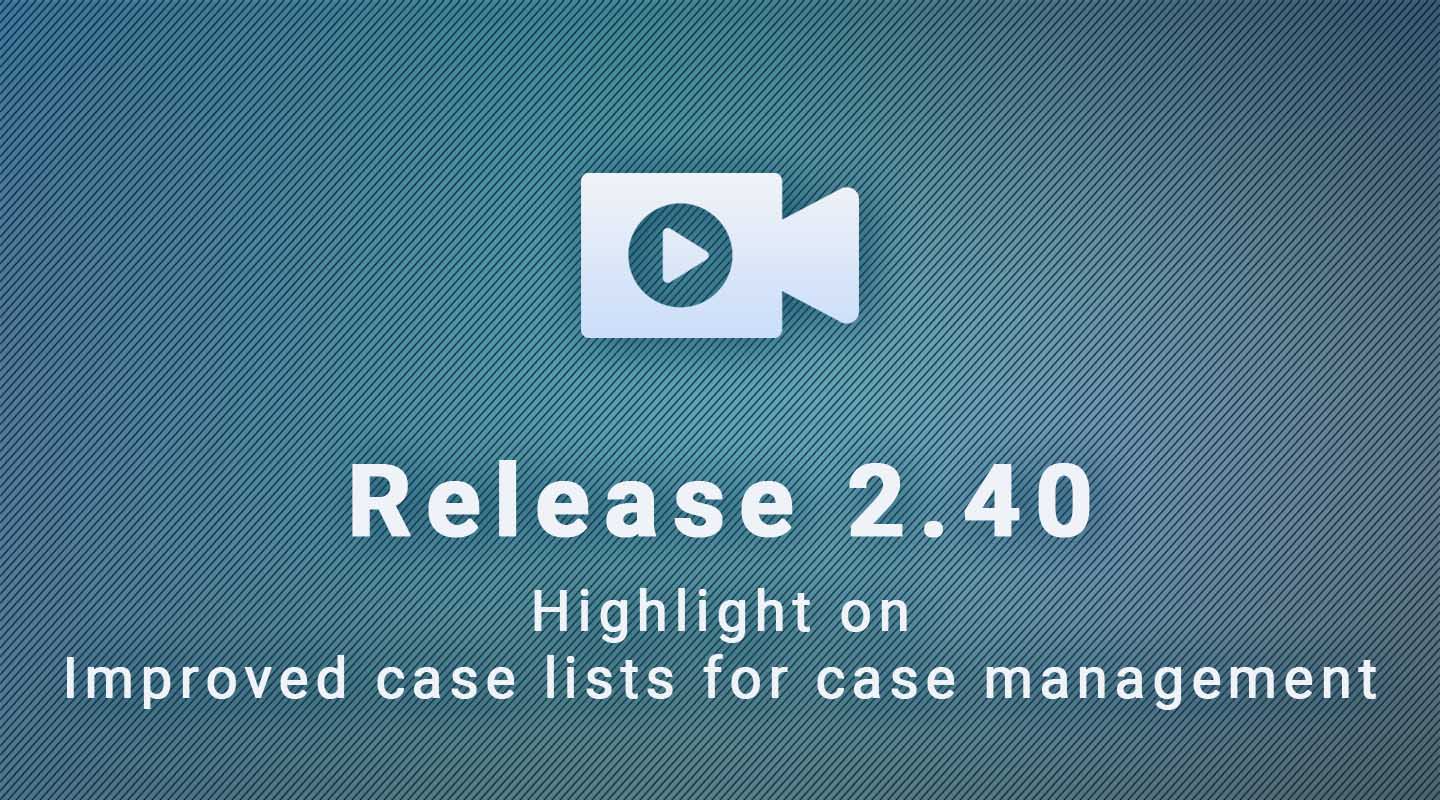 SurveyCTO 2.40 Release – Improved Case Lists for Case Management