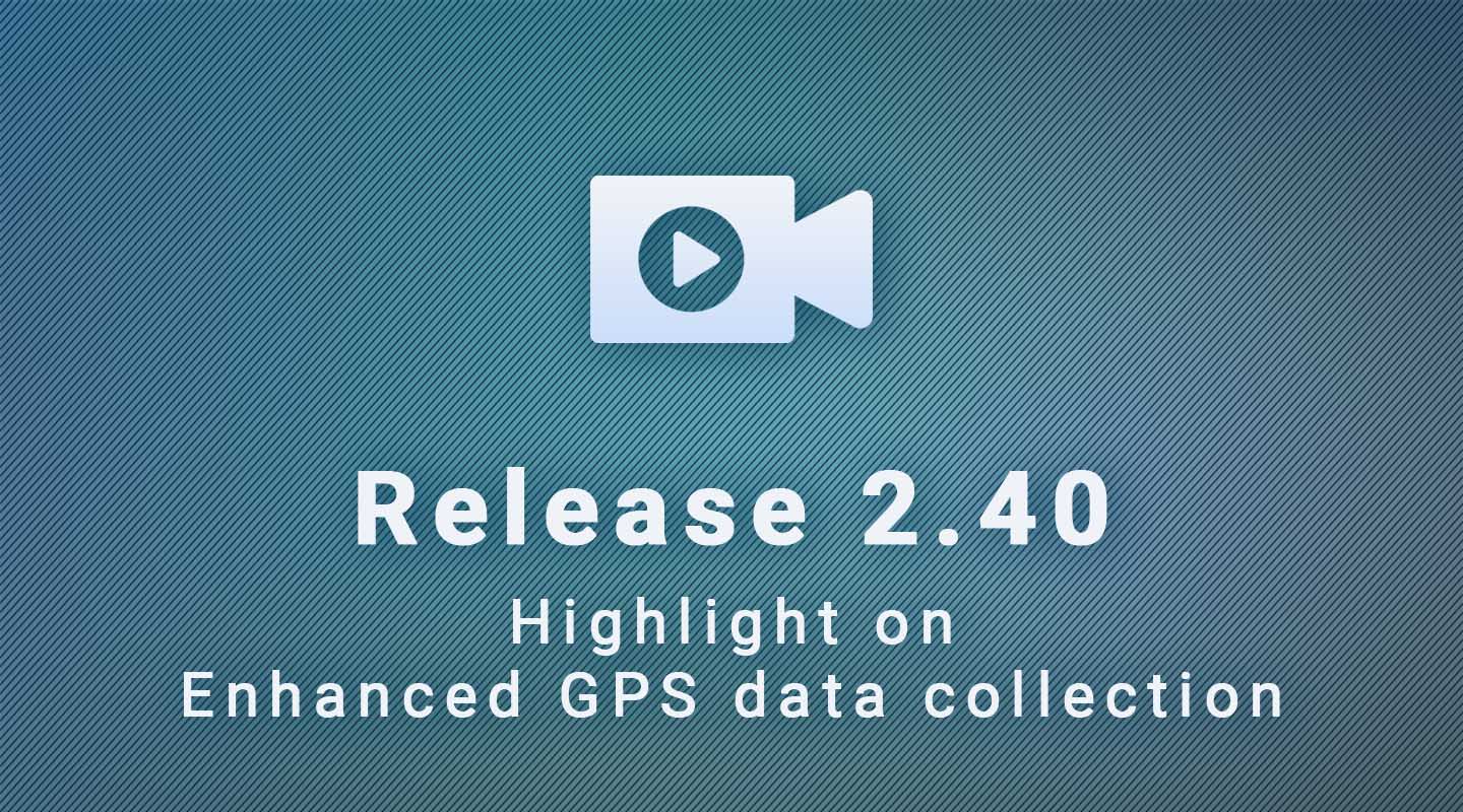 SurveyCTO 2.40 Release – Enhanced GPS Data Collection