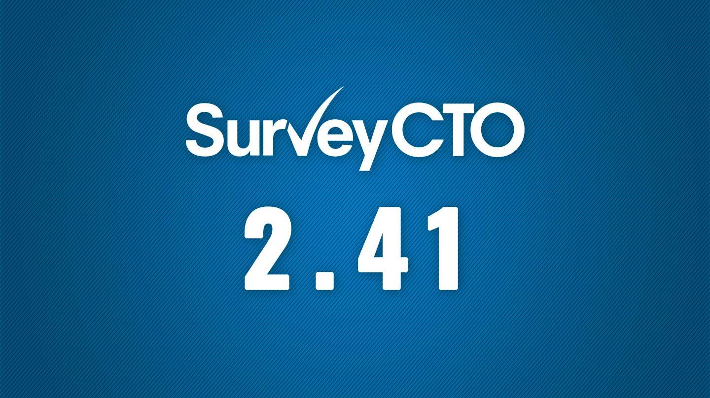You are currently viewing The new SurveyCTO 2.41: Amping up data quality