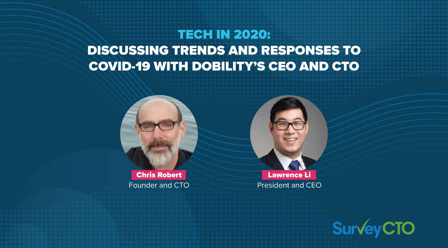 You are currently viewing Tech in 2020: Discussing trends and responses to COVID-19 with Dobility’s CEO and CTO